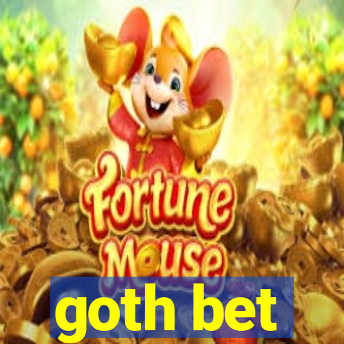 goth bet